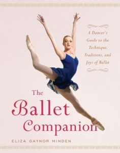 Descargar The Ballet Companion: A Dancer’s Guide to the Technique, Traditions, and Joys of Ballet (English Edition) pdf, epub, ebook