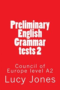 Descargar Preliminary English Grammar tests 2 (English Edition) pdf, epub, ebook