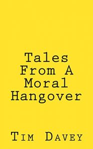Descargar Tales From A Moral Hangover: ALL PROFIT TO GO TO HOMLESS SEVICE PERSONNEL  (English Edition) pdf, epub, ebook