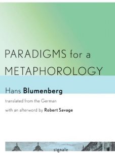 Descargar Paradigms for a Metaphorology (Signale: Modern German Letters, Cultures, and Thought) pdf, epub, ebook