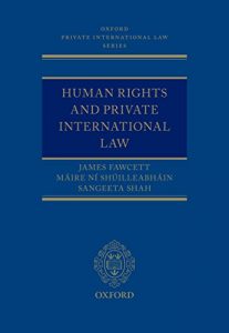 Descargar Human Rights and Private International Law (Oxford Private International Law Series) pdf, epub, ebook