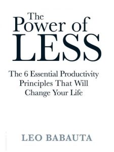 Descargar The Power of Less: The 6 Essential Productivity Principles That Will Change Your Life pdf, epub, ebook