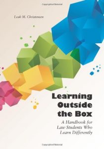 Descargar Learning Outside the Box: A Handbook for Law Students Who Learn Differently pdf, epub, ebook