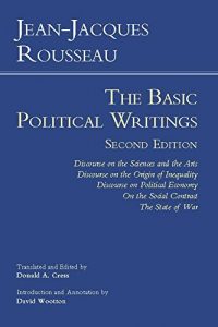 Descargar Rousseau: The Basic Political Writings: Discourse on the Sciences and the Arts, Discourse on the Origin of Inequality, Discourse on Political Economy, … The State of War (Hackett Classics) pdf, epub, ebook