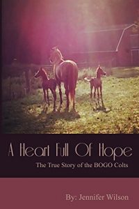 Descargar A Heart Full of Hope: The True Story of the BOGO Colts (English Edition) pdf, epub, ebook