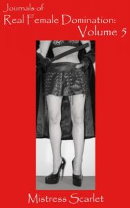 Descargar Journals of Real Female Domination: Volume 5 (English Edition) pdf, epub, ebook