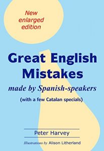 Descargar Great English Mistakes: made by Spanish-speakers (English Edition) pdf, epub, ebook