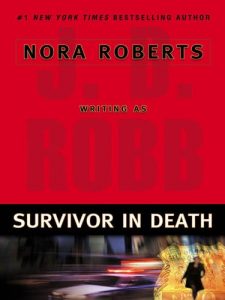 Descargar Survivor In Death (In Death, Book 20) pdf, epub, ebook