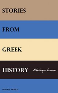 Descargar Stories from Greek History (English Edition) pdf, epub, ebook