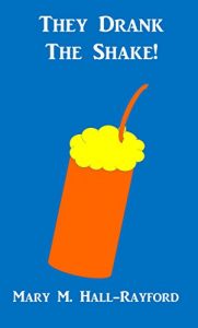 Descargar They Drank The Shake! (English Edition) pdf, epub, ebook