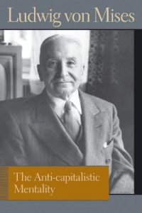 Descargar The Anti-capitalistic Mentality (Lib Works Ludwig Von Mises PB) pdf, epub, ebook