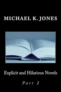 Descargar Explicit and Hilarious Novels (English Edition) pdf, epub, ebook