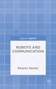 Descargar Robots and Communication pdf, epub, ebook