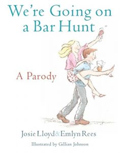 Descargar We’re Going On A Bar Hunt: A Parody (English Edition) pdf, epub, ebook