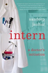 Descargar Intern: A Doctor’s Initiation pdf, epub, ebook