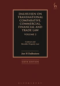 Descargar Dalhuisen on Transnational Comparative, Commercial, Financial and Trade Law Volume 2: Contract and Movable Property Law pdf, epub, ebook