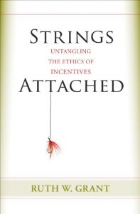 Descargar Strings Attached: Untangling the Ethics of Incentives pdf, epub, ebook