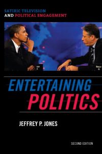 Descargar Entertaining Politics: Satiric Television and Political Engagement (Communication, Media, and Politics) pdf, epub, ebook