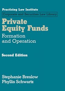 Descargar Private Equity Funds: Formation and Operations (2nd Edition) pdf, epub, ebook