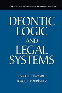 Descargar Deontic Logic and Legal Systems (Cambridge Introductions to Philosophy and Law) pdf, epub, ebook