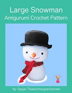 Descargar Large Snowman: Amigurumi Crochet Pattern pdf, epub, ebook