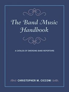 Descargar The Band Music Handbook: A Catalog of Emerging Band Repertoire (Music Finders) pdf, epub, ebook