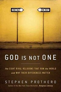 Descargar God Is Not One: The Eight Rival Religions That Run the World–and Why Their Differences Matter pdf, epub, ebook