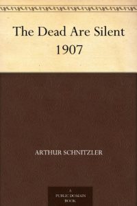 Descargar The Dead Are Silent 1907 (English Edition) pdf, epub, ebook