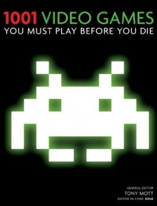 Descargar 1001 Video Games You Must Play Before You Die: You Must Play Before You Die (English Edition) pdf, epub, ebook