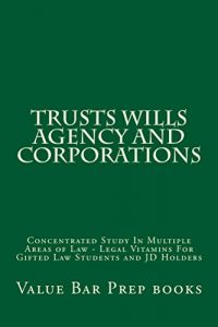 Descargar Trusts Wills Agency and Corporations: For law students (English Edition) pdf, epub, ebook