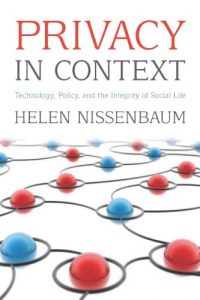 Descargar Privacy in Context: Technology, Policy, and the Integrity of Social Life (Stanford Law Books) pdf, epub, ebook