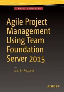 Descargar Agile Project Management using Team Foundation Server 2015 pdf, epub, ebook