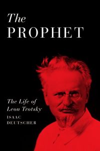 Descargar The Prophet: A Life of Leon Trotsky pdf, epub, ebook