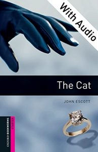 Descargar The Cat – With Audio Starter Level Oxford Bookworms Library pdf, epub, ebook