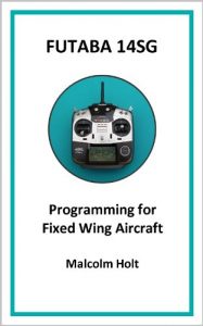 Descargar Futaba 14SG – Programming for Fixed Wing Aircraft (English Edition) pdf, epub, ebook