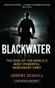 Descargar Blackwater: The Rise of the World’s Most Powerful Mercenary Army pdf, epub, ebook