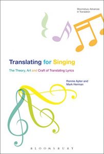 Descargar Translating For Singing: The Theory, Art and Craft of Translating Lyrics (Bloomsbury Advances in Translation) pdf, epub, ebook