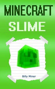 Descargar Minecraft: A Minecraft Slime Diary (Minecraft Book, Minecraft Storybook, Minecraft Book for Children, Minecraft Books, Minecraft Diaries, Minecraft Diary, Minecraft Book for Kids) (English Edition) pdf, epub, ebook