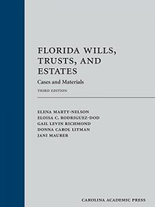 Descargar Florida Wills, Trusts, and Estates: Cases and Materials, Third Edition pdf, epub, ebook