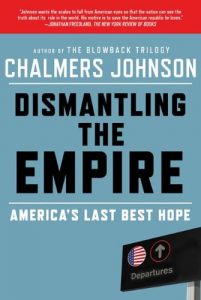 Descargar Dismantling the Empire: America’s Last Best Hope (American Empire Project) pdf, epub, ebook