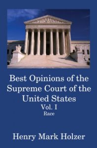 Descargar Best Opinions of the Supreme Court of the United States (Vol. I: Race) (English Edition) pdf, epub, ebook