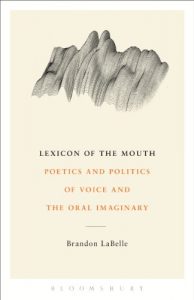 Descargar Lexicon of the Mouth: Poetics and Politics of Voice and the Oral Imaginary pdf, epub, ebook