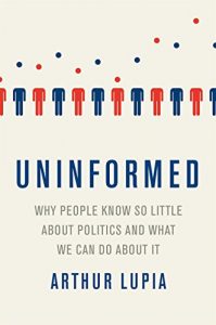 Descargar Uninformed: Why People Seem to Know So Little about Politics and What We Can Do about It pdf, epub, ebook