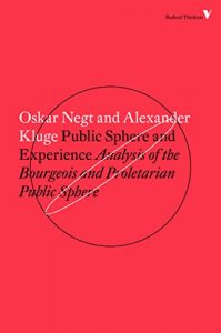 Descargar Public Sphere and Experience: Analysis of the Bourgeois and Proletarian Public pdf, epub, ebook