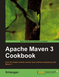 Descargar Apache Maven 3 Cookbook (Quick Answers to Common Problems) pdf, epub, ebook