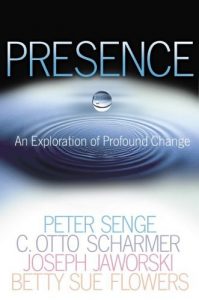 Descargar Presence: An Exploration of Profound Change in People, Organizations, and Society pdf, epub, ebook