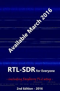 Descargar RTL-SDR for Everyone: Second Edition 2016 Guide including Raspberry Pi 2 (English Edition) pdf, epub, ebook