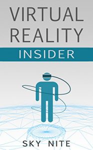 Descargar Virtual Reality Insider: Guidebook for the VR Industry (English Edition) pdf, epub, ebook