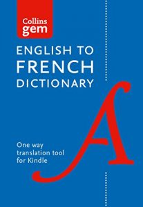 Descargar Collins English to French (One Way) Dictionary Gem Edition: A portable, up-to-date French dictionary (Collins Gem) pdf, epub, ebook