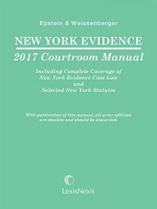Descargar New York Evidence 2017 Courtroom Manual pdf, epub, ebook